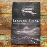 "Leaving Tulsa" by Jennifer Elise Foerster